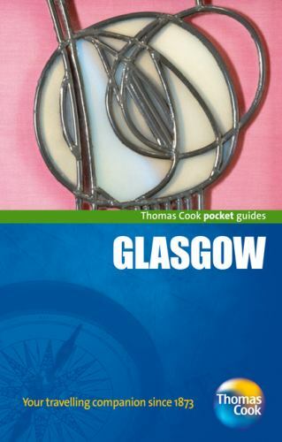 Glasgow Pocket Guide by Thomas Cook Publishing Staff (2010, Trade ...
