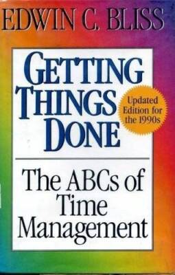 Getting Things Done: The ABCs of Time Management - Hardcover - GOOD