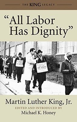''All Labor Has Dignity'' (King Legacy) by King Jr., Dr. Martin Luther