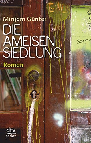 Gunter, M: Ameisensiedlung, Mirijam Gunter