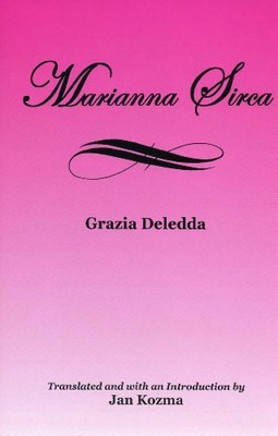 MARIANNA SIRCA By Grazia Deledda - Hardcover *Excellent Condition*