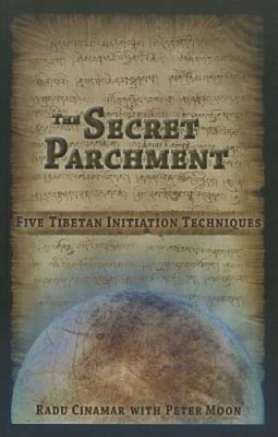 The Secret Parchment: Five Tibetan Initiation Techniques - ACCEPTABLE