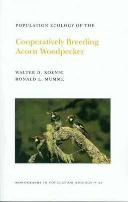 Walter D. Koenig  Population Ecology of the Cooperatively Breeding A (Paperback)