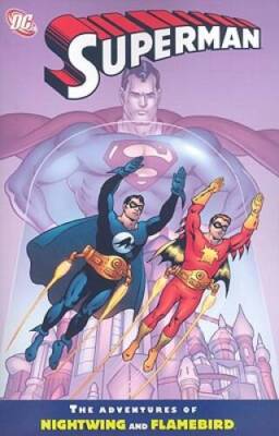 Superman: Adventures of Flamebird  Nightwing - Paperback - GOOD