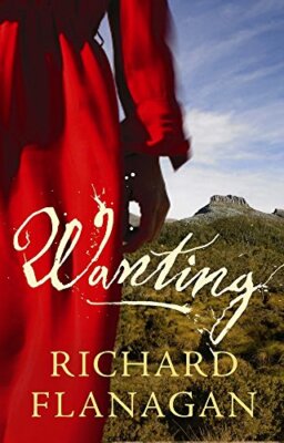 Wanting by Flanagan, Richard Hardback Book The Fast Free Shipping