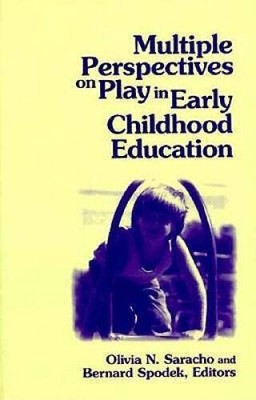 Multiple Perspectives on Play in Early Childhood Education (Suny Series,  - GOOD