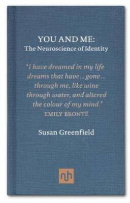You and Me: The Neuroscience of Identity - Hardcover - ACCEPTABLE