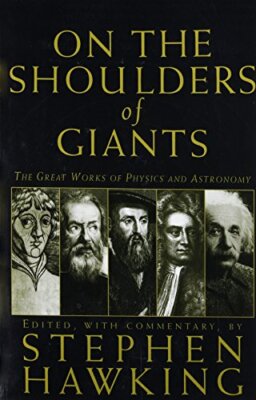 On The Shoulders Of Giants by Nicolaus Copernicus, Johannes Kepler, Galileo Gal
