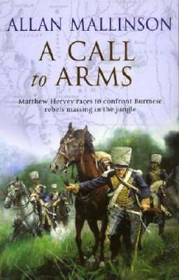 A Call to Arms (Matthew Hervey, Book 4) - Paperback By Mallinson, Allan - GOOD