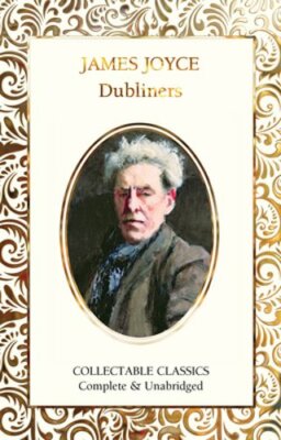 Dubliners by James Joyce: New
