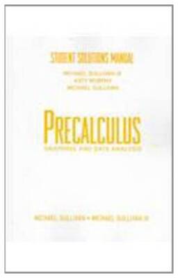Precalculus Graphing and Data Analysis: Student Solutions Manual - GOOD