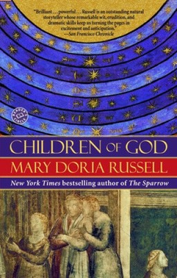 Children of God: A Novel (The Sparrow Series) by Russell, Mary Doria