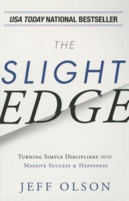 The Slight Edge - Paperback By Olson, Jeff - GOOD