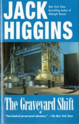 The Graveyard Shift - Mass Market Paperback By Higgins, Jack - GOOD