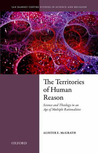 Ian Ramsey Centre Studies in Science and Religion Ser.: Territories of ...