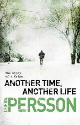 Another Time, Another Life - Paperback By Persson, Leif G W - VERY GOOD