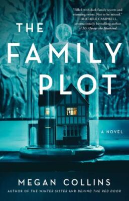 The Family Plot: A Novel