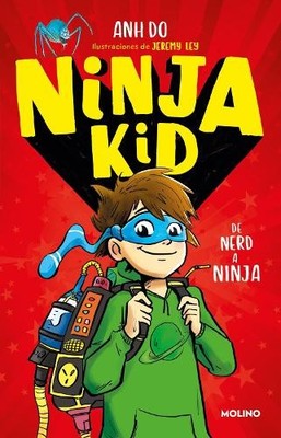 Anh Do De nerd a ninja / From Nerd to Ninja (Poche) Ninja Kid