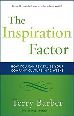 INSPIRATION FACTOR: How You Can Revitalize Your Company Culture