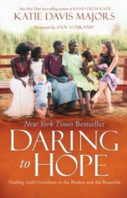 Daring to Hope: Finding God's Goodness in the Broken and t - VERY GOOD