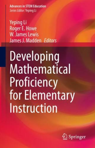 Advances in Stem Education Ser.: Developing Mathematical Proficiency ...