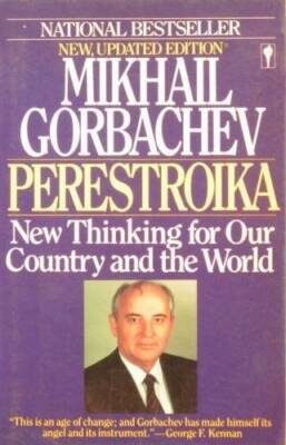 Perestroika: New Thinking for Our Country and the World - Paperback - GOOD