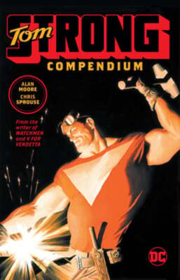 Tom Strong Compendium by Alan Moore: Used