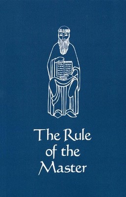 Luke Eberle Luke Eberle OSB The Rule of the Master (Paperback)