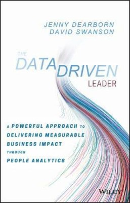 The Data Driven Leader: A Powerful Approach to Delivering Measurable Busi - GOOD