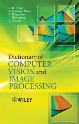 Dictionary of Computer Vision and Image Processing - Paperback - VERY GOOD