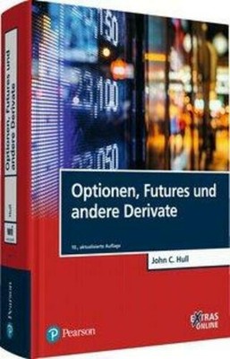 Optionen, Futures und andere Derivate | John C. Hull | Buch | Deutsch | 2019