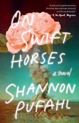 Shannon Pufahl On Swift Horses (Tapa blanda) (Importación USA)