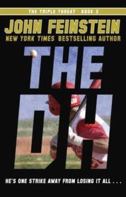 The DH (The Triple Threat, 3) - Paperback By Feinstein, John - GOOD
