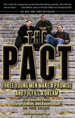 The Pact: Three Young Men Make a Promise and Fulfill a Dream - Paperback - GOOD