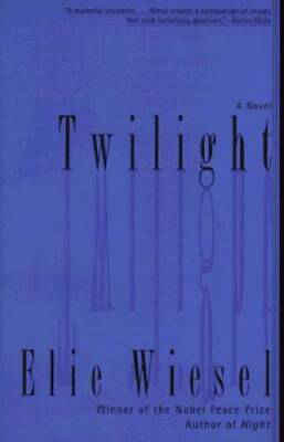 Twilight: A Novel - Paperback By Wiesel, Elie - GOOD