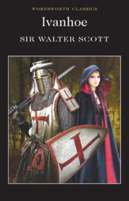 Ivanhoe by Sir Scott, Walter: Used