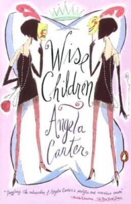 Wise Children - Paperback By Carter, Angela - GOOD