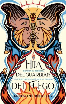 Hija del guardin del fuego / Firekeepers Daughter [Spanish Edition] by Boulley, 