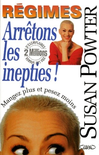 Regimes. ArrÃªTons Les Inepties !