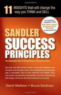 Sandler Success Principles: 11 Insights That Will Change the Way You Think a...