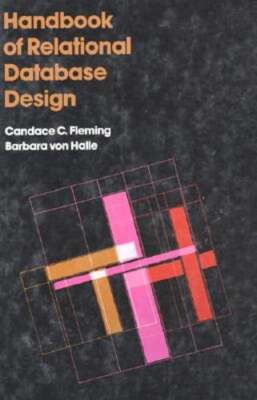 Handbook of Relational Database Design by Candace C Fleming: New