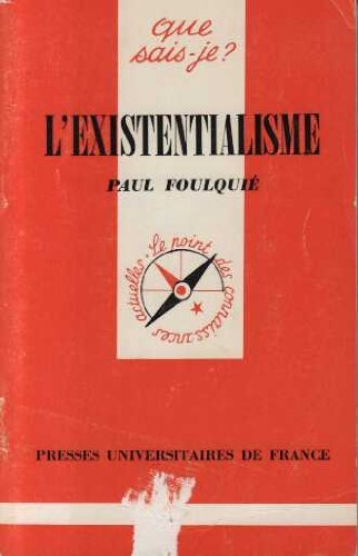 L'Existentialisme, Paul Foulquie