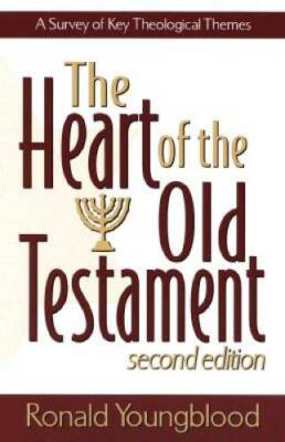 The Heart of the Old Testament: A Survey of Key Theological Themes - GOOD