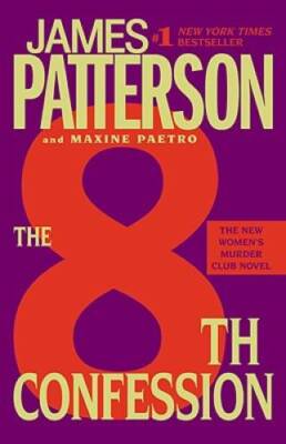 The 8th Confession (Women's Murder Club) - Paperback By Patterson, James - GOOD