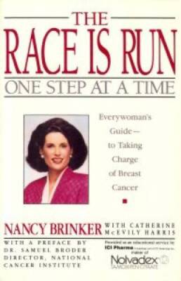 The Race Is Run One Step at a Time: My Personal Struggle -- And Everywoma - GOOD