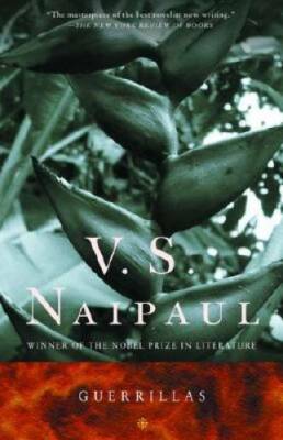 Guerrillas - Paperback By Naipaul, V.S. - GOOD