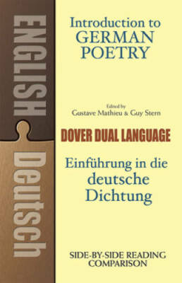 Introduction to German Poetry: A Dual-Language Book (Dover Dual Language  - GOOD