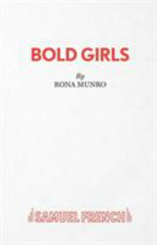 Bold Girls by Rona Munro (2011, Trade Paperback) for sale online | eBay
