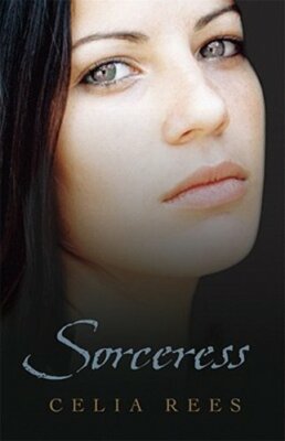 Sorceress by Celia Rees: New