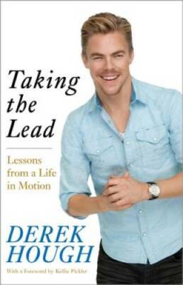 Taking the Lead: Lessons from a Life in Motion - Hardcover - GOOD